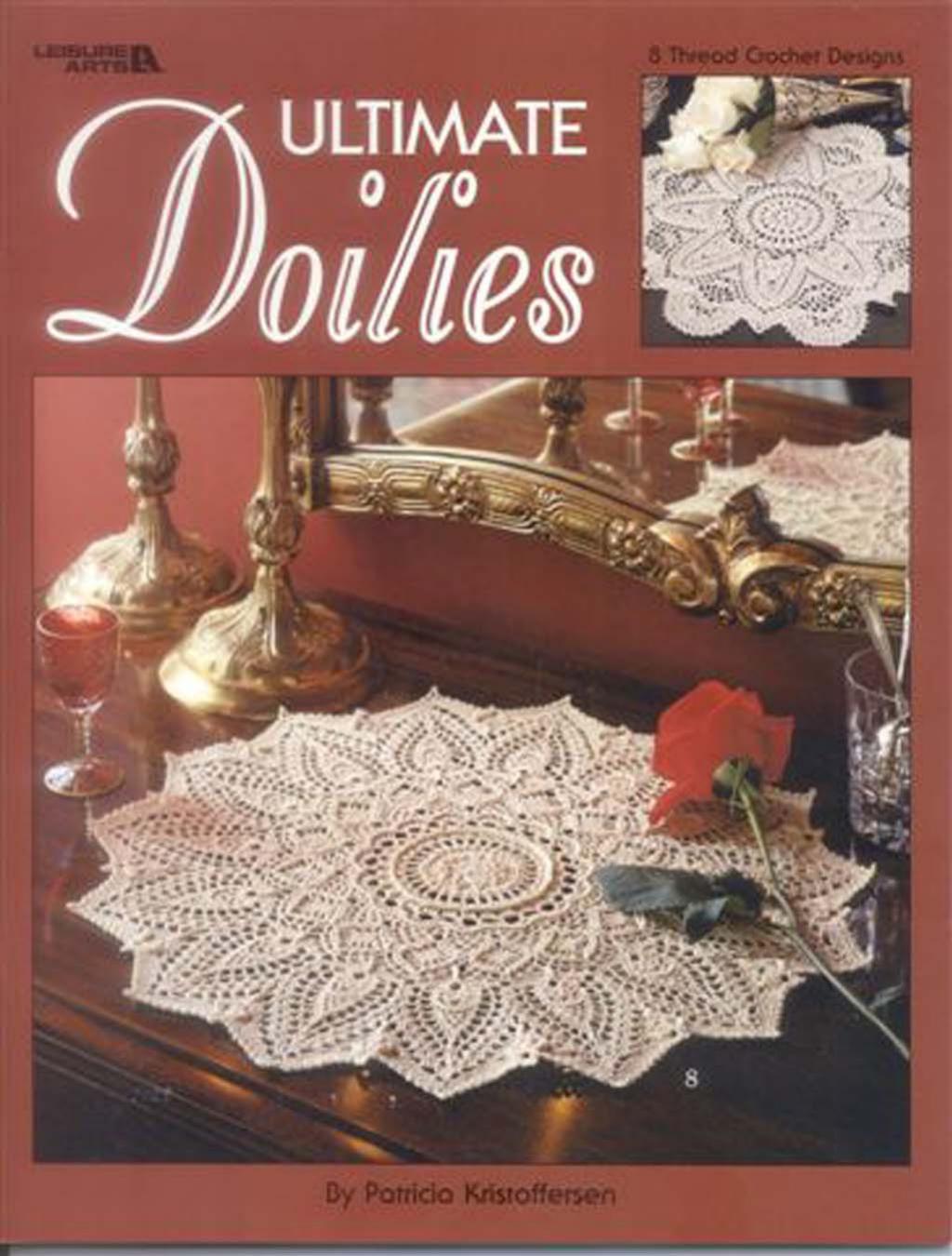 Ultimate Doilies by 8 Thread Crochet Designs
