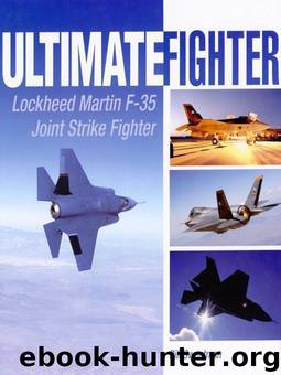 Ultimate Fighter: Lockheed Martin F-35 Joint Strike Fighter by Sweetman Bill