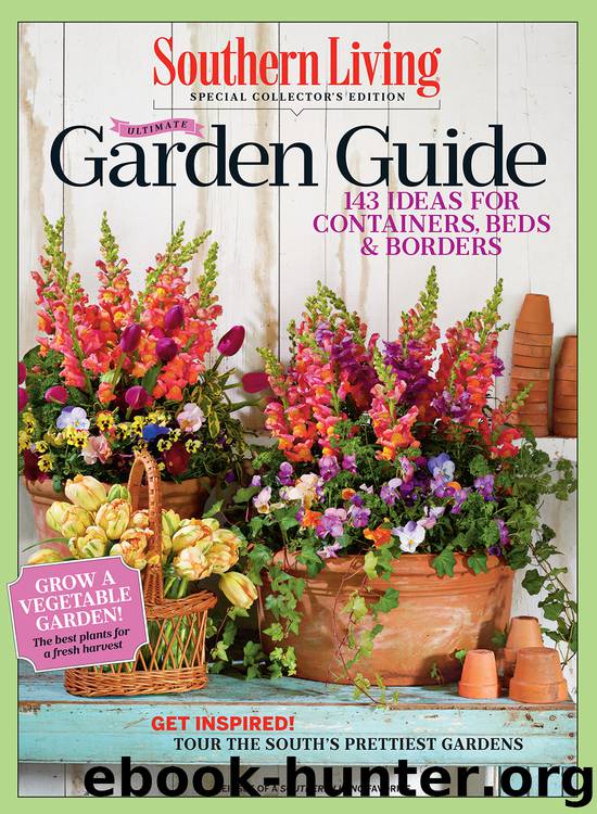 Ultimate Garden Guide by The Editors of Southern Living