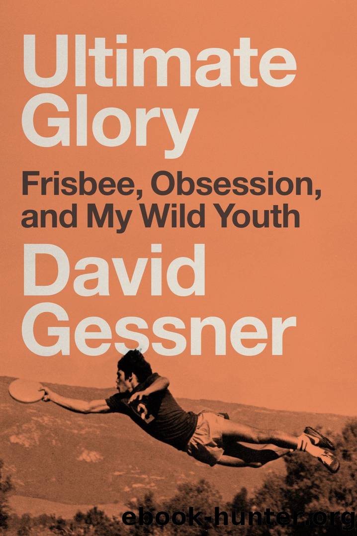 Ultimate Glory by David Gessner
