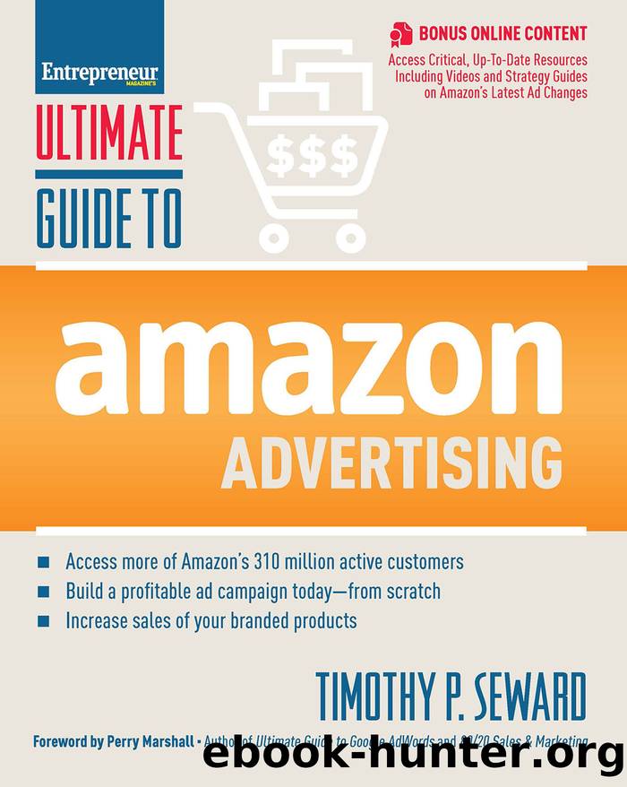 Ultimate Guide to Amazon Advertising by Seward Timothy P.;