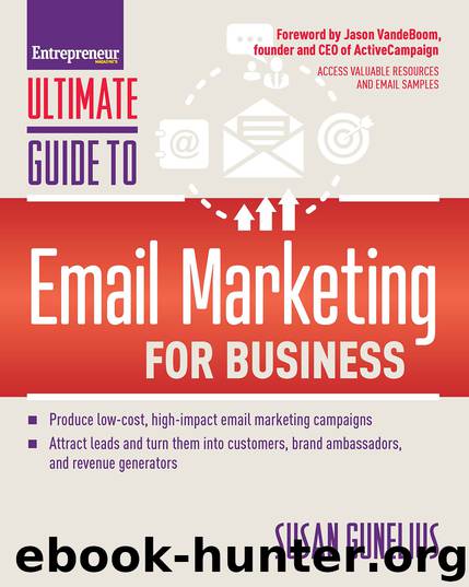 Ultimate Guide to Email Marketing for Business by Susan Gunelius