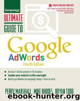 Ultimate Guide to Google AdWords: How to Access 100 Million People in 10 Minutes (Ultimate Series) by Perry Marshall & Mike Rhodes & Bryan Todd