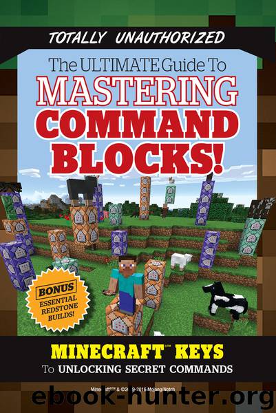 Ultimate Guide to Mastering Command Blocks! by Triumph Books
