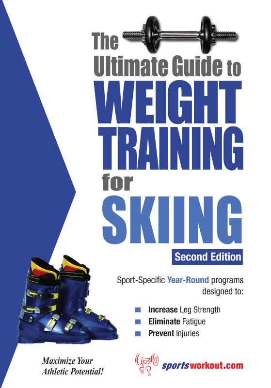 Ultimate Guide to Weight Training for Skiing by Price Robert G