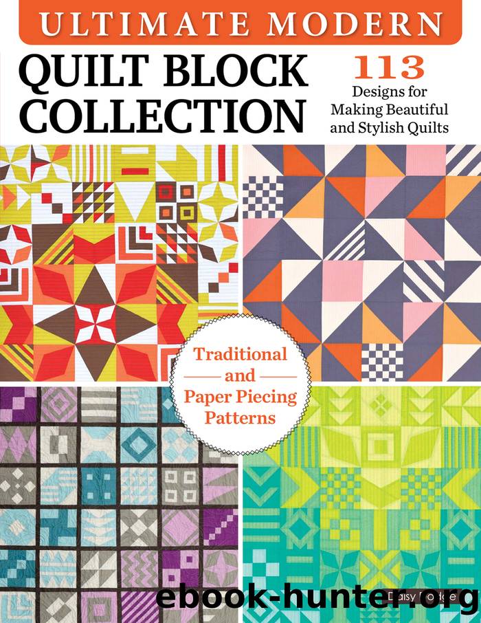 Ultimate Modern Quilt Block Collection by Dawn (Daisy) Dodge