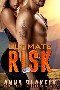 Ultimate Risk (R.I.S.C. Book 6) by Anna Blakely