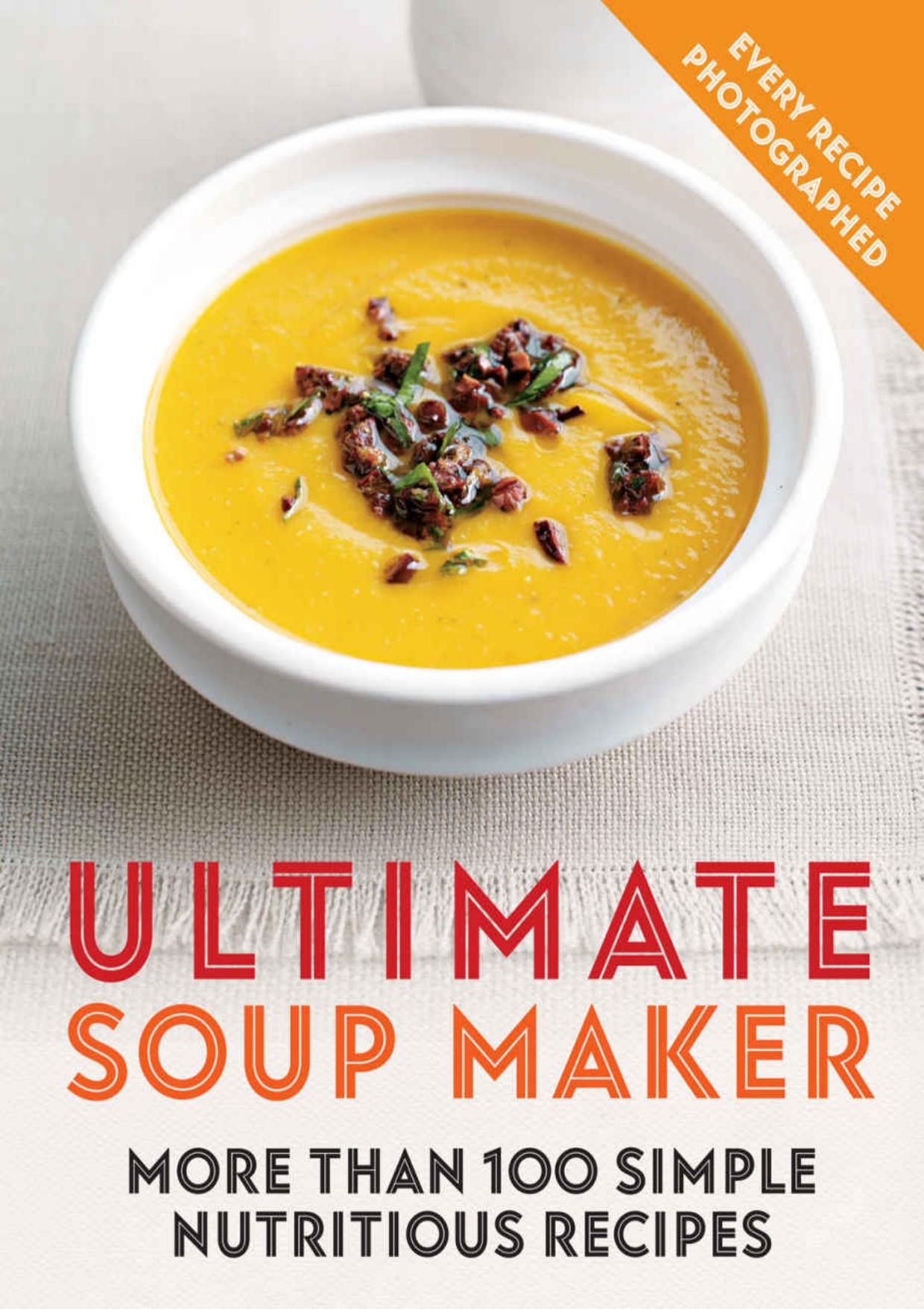 Ultimate Soup Maker by Joy Skipper