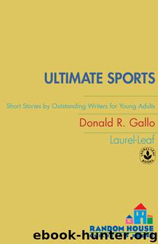 Ultimate Sports by Donald R. Gallo