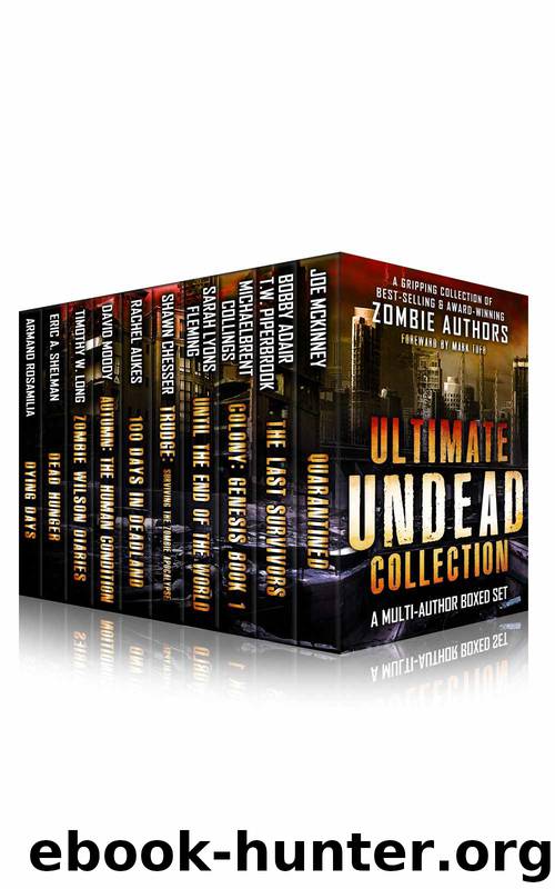 Ultimate Undead Collection: The Zombie Apocalypse Best Sellers Boxed Set by unknow