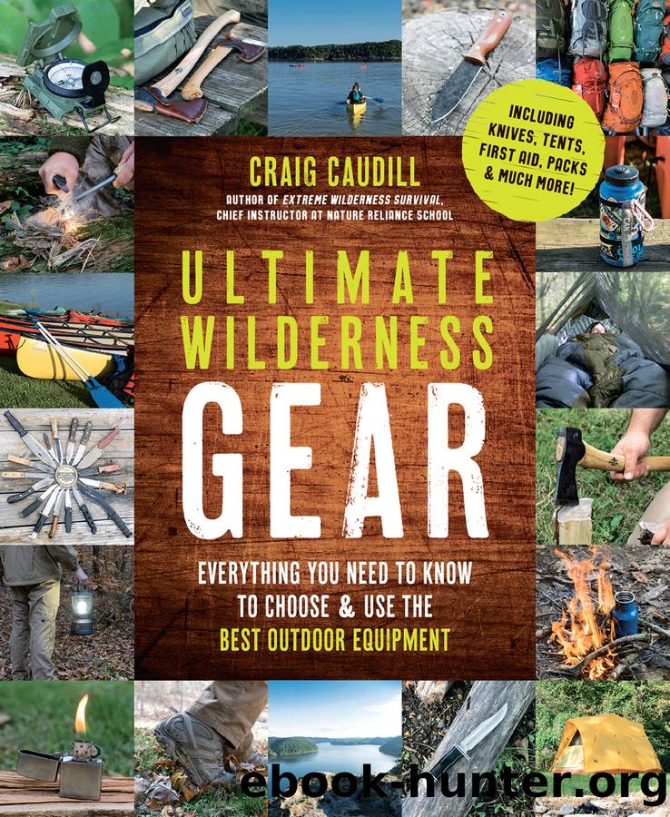 Ultimate Wilderness Gear by Craig Caudill