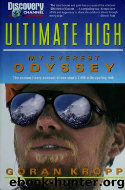 Ultimate high : my Everest odyssey by Kropp Göran;Lagercrantz David & Lagercrantz David