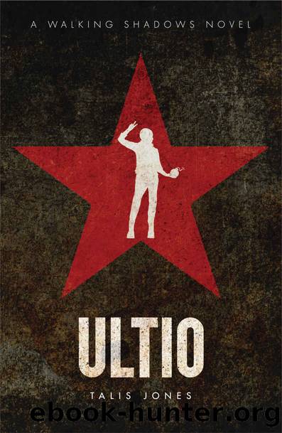 Ultio (Walking Shadows Book 4) by Talis Jones