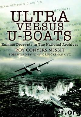 Ultra Versus U-Boats by Roy Conyers Nesbit