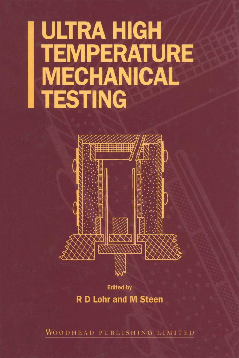 Ultra high temperature mechanical testing by R. D. Lohr