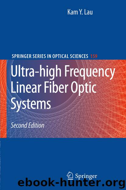 Ultra-high Frequency Linear Fiber Optic Systems by Kam Lau
