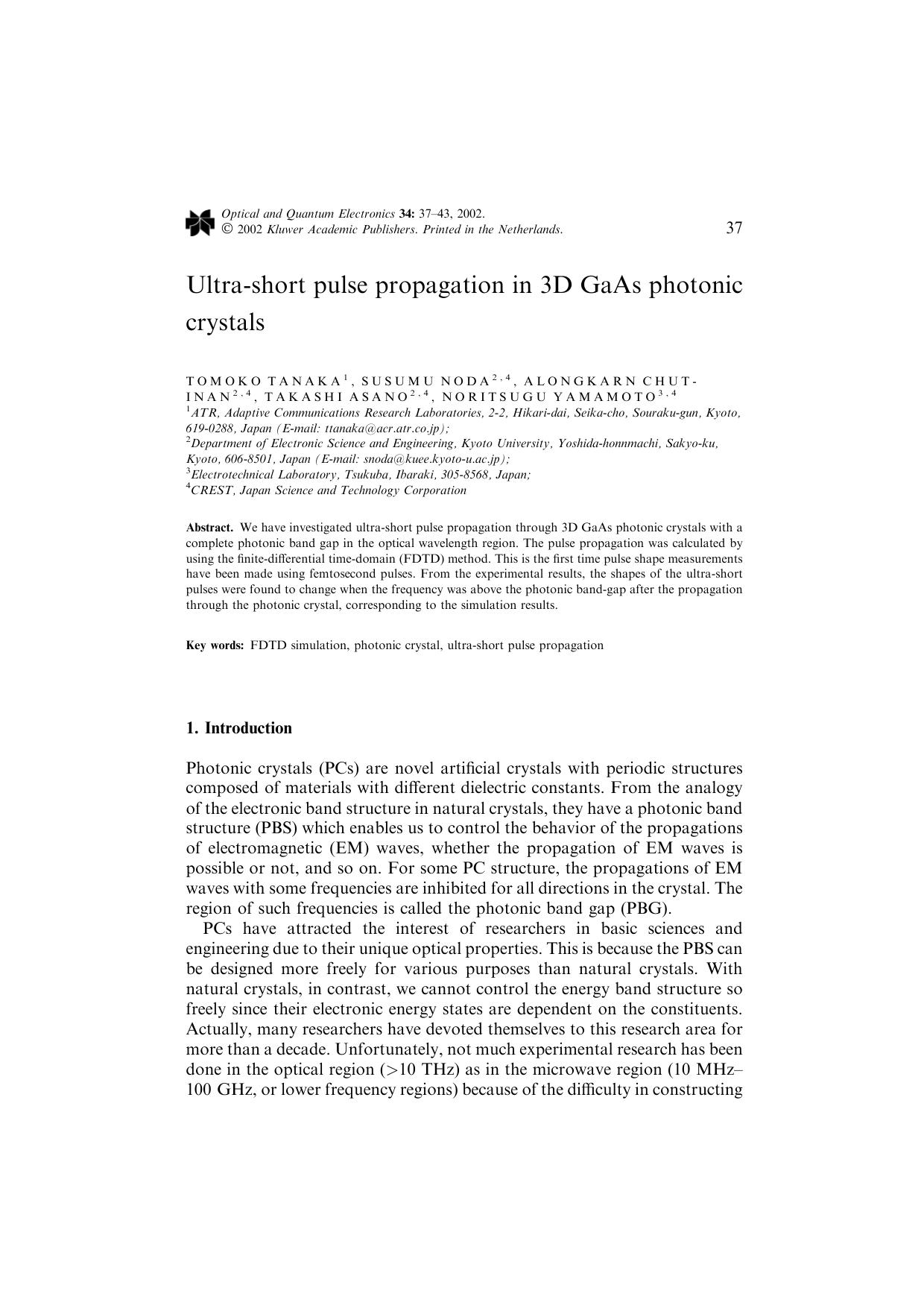 Ultra-short pulse propagation in 3D GaAs photonic crystals by Unknown