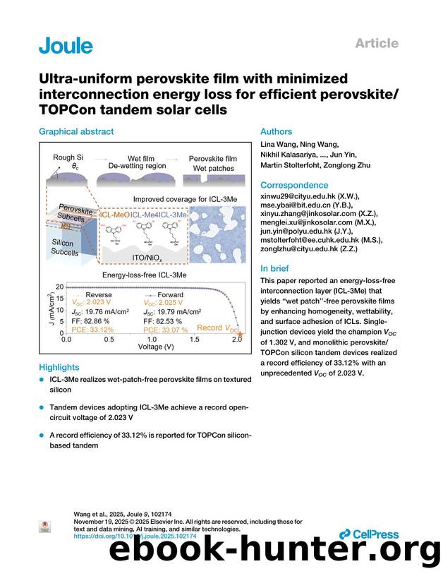 Ultra-uniform perovskite film with minimized interconnection energy loss for efficient perovskiteTOPCon tandem solar cells by unknow
