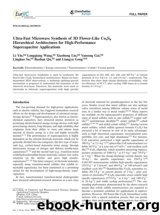 UltraFast Microwave Synthesis of 3D FlowerLike Co9S8 Hierarchical Architectures for HighPerformance Supercapacitor Applications by Unknown