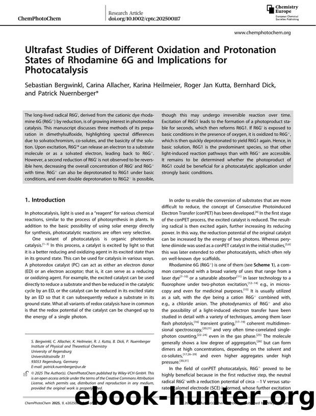 Ultrafast Studies of Different Oxidation and Protonation States of Rhodamine 6G and Implications for Photocatalysis by unknow