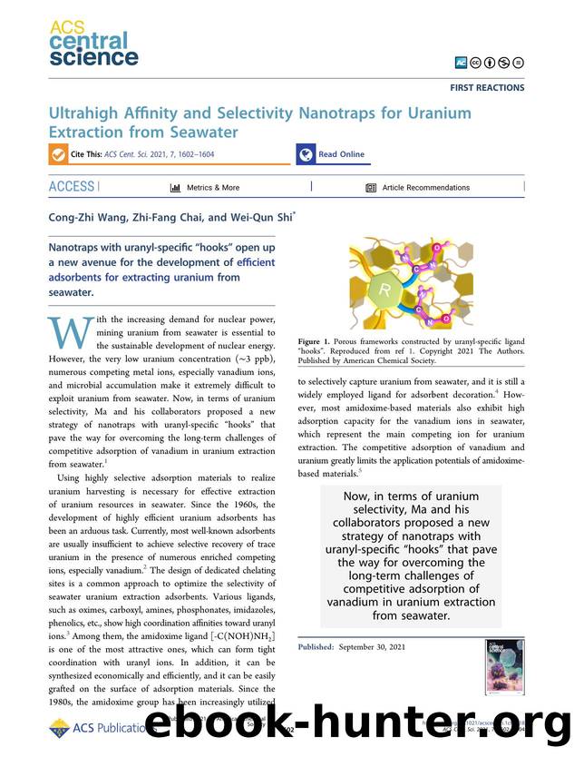 Ultrahigh Affinity and Selectivity Nanotraps for Uranium Extraction from Seawater by Cong-Zhi Wang & Zhi-Fang Chai & Wei-Qun Shi (ORCID: g/0000-0001-9929-9732)