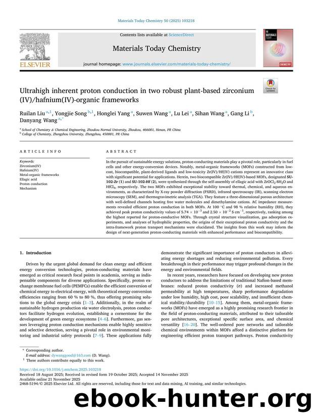 Ultrahigh inherent proton conduction in two robust plant-based zirconium(IV)hafnium(IV)-organic frameworks by Ruilan Liu & Yongjie Song & Honglei Yang & Suwen Wang & Lu Lei & Sihan Wang & Gang Li & Danyang Wang
