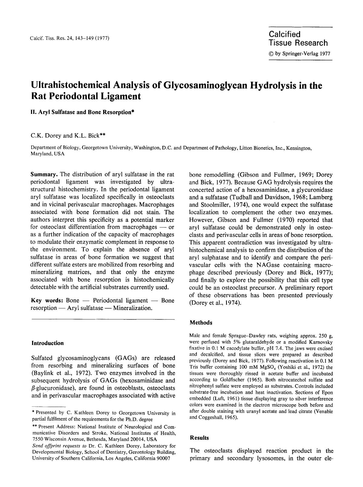 Ultrahistochemical analysis of glycosaminoglycan hydrolysis in the rat periodontal ligament by Unknown