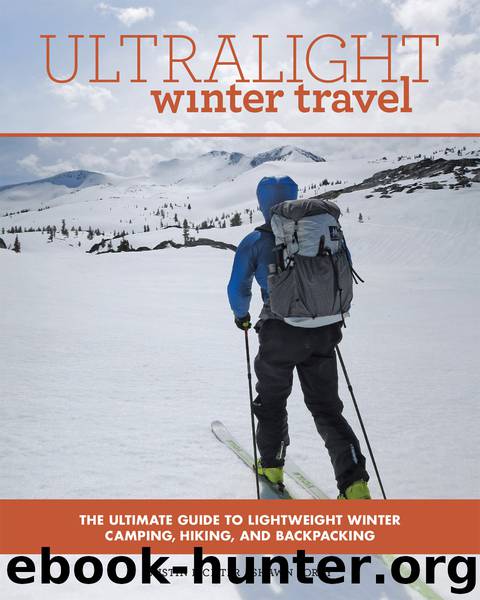 Ultralight Winter Travel by Justin Lichter & SHAWN FORRY