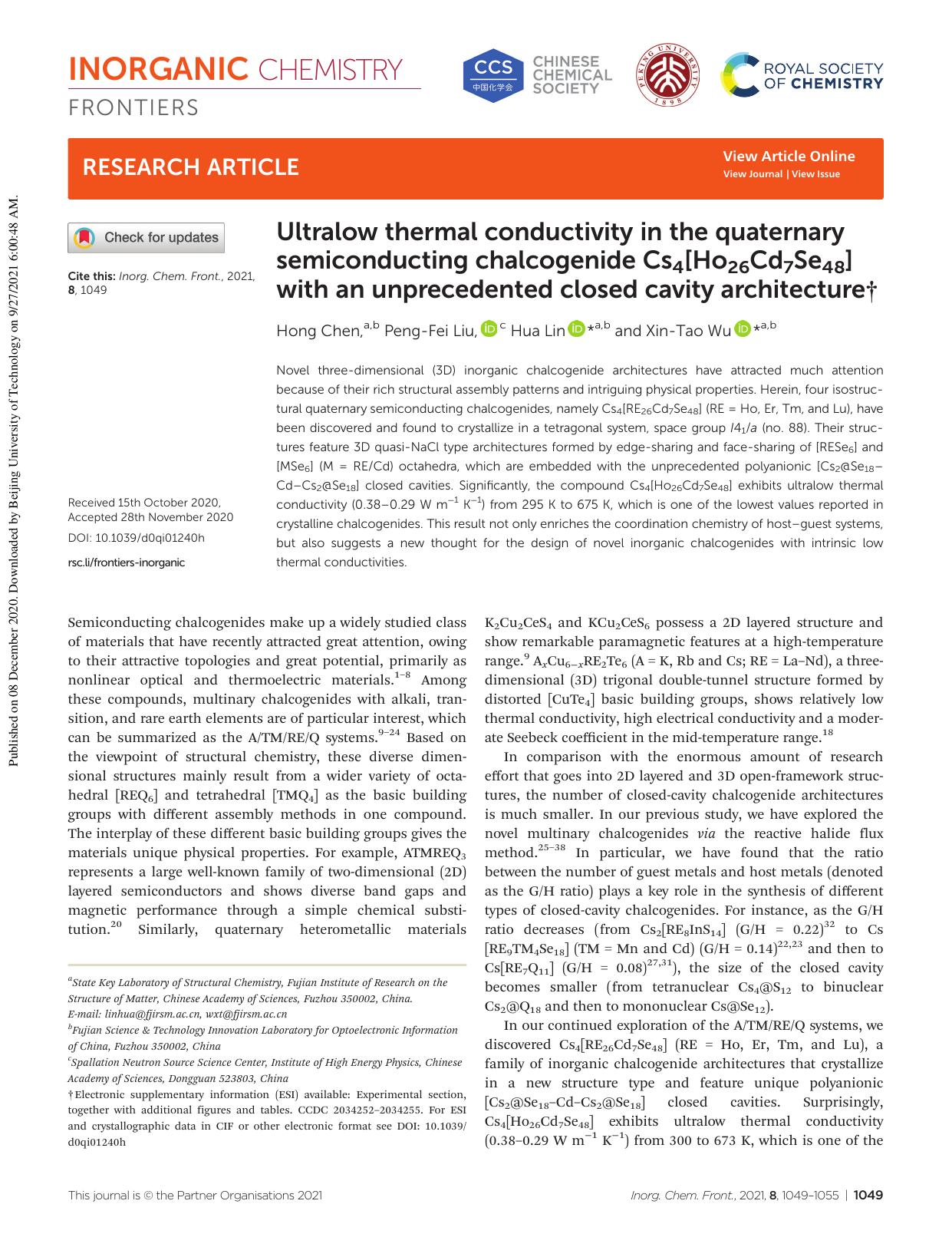 Ultralow thermal conductivity in the quaternary semiconducting chalcogenide Cs4[Ho26Cd7Se48] with an unprecedented closed cavity architecture by Hong Chen Peng-Fei Liu Hua Lin Xin-Tao Wu
