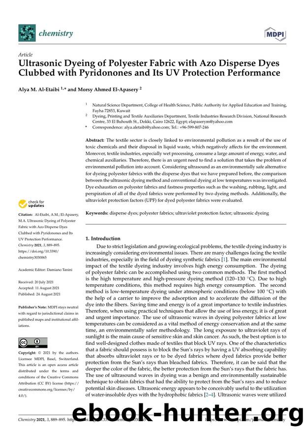 Ultrasonic Dyeing of Polyester Fabric with Azo Disperse Dyes Clubbed with Pyridonones and Its UV Protection Performance by Alya M. Al-Etaibi & Morsy Ahmed El-Apasery
