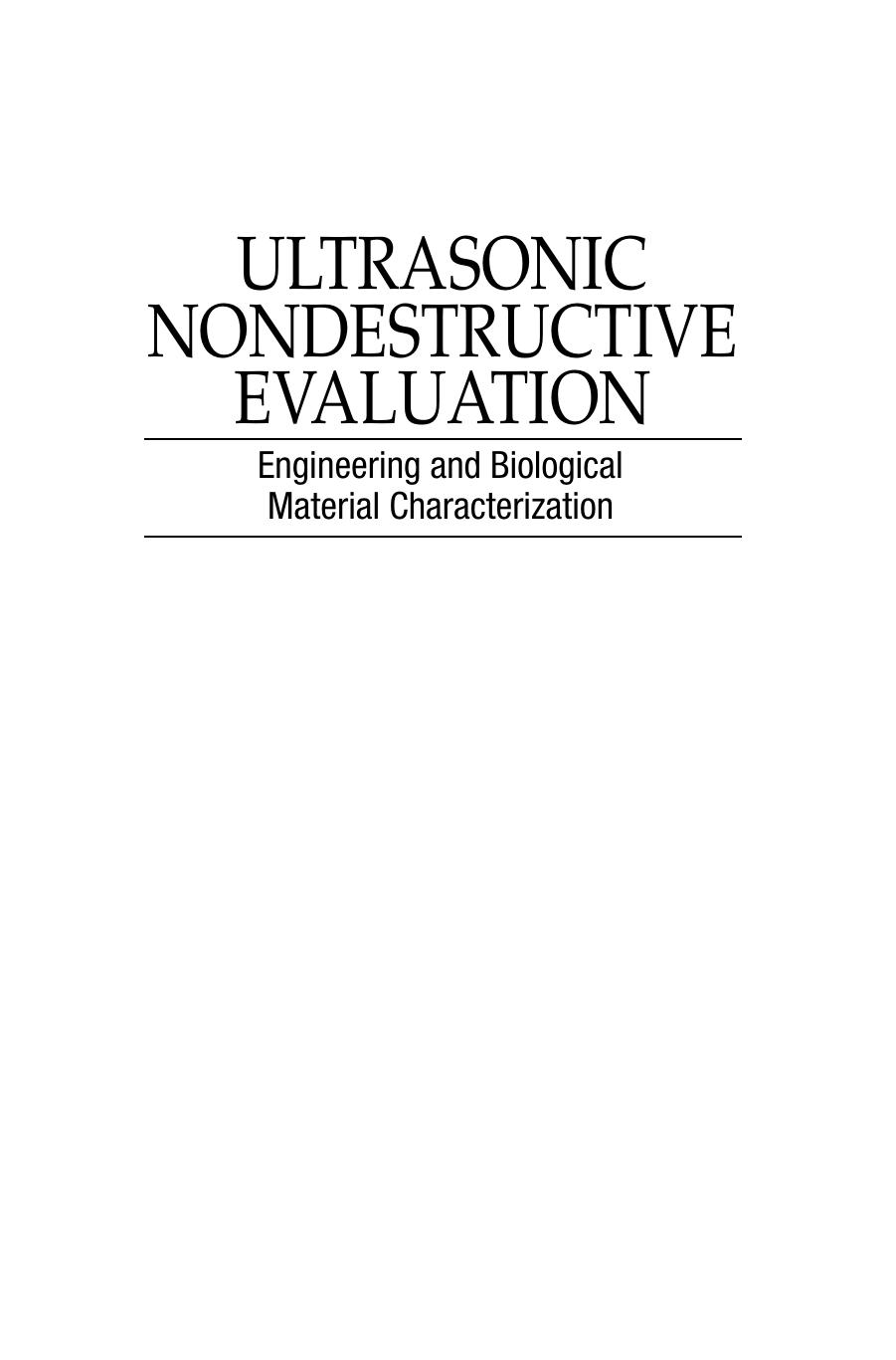 Ultrasonic Nondestructive Evaluation: Engineering and Biological Material Characterization by Kundu T. (ed.)