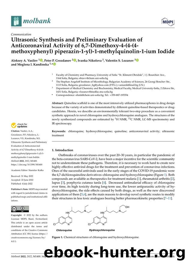 Ultrasonic Synthesis and Preliminary Evaluation of Anticoronaviral Activity of 6,7-Dimethoxy-4-(4-(4-methoxyphenyl) piperazin-1-yl)-1-methylquinolin-1-ium Iodide by Aleksey A. Vasilev Peter P. Grozdanov Ivanka Nikolova Valentin S. Lozanov & Meglena I. Kandinska