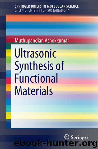 Ultrasonic Synthesis of Functional Materials by Muthupandian Ashokkumar