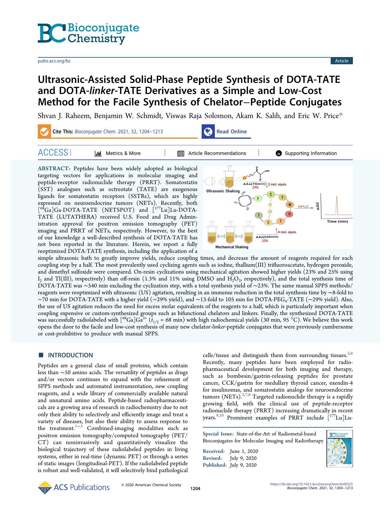 Ultrasonic-Assisted Solid-Phase Peptide Synthesis of DOTA-TATE and DOTA-linker-TATE Derivatives as a Simple and Low-Cost Method for the Facile Synthesis of ChelatorâPeptide Conjugates by Shvan J. Raheem Benjamin W. Schmidt Viswas Raja Solomon Akam K. Salih and Eric W. Price