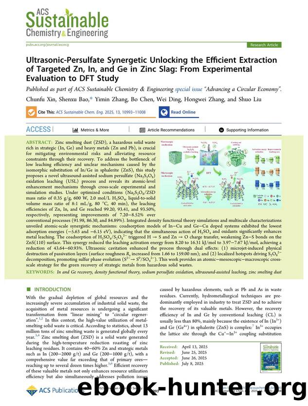 Ultrasonic-Persulfate Synergetic Unlocking the Efficient Extraction of Targeted Zn, In, and Ge in Zinc Slag: From Experimental Evaluation to DFT Study by Chunfu Xin Shenxu Bao Yimin Zhang Bo Chen Wei Ding Hongwei Zhang and Shuo Liu