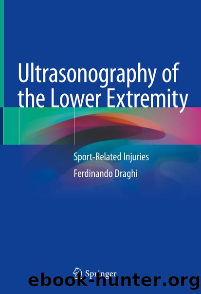 Ultrasonography of the Lower Extremity by Ferdinando Draghi