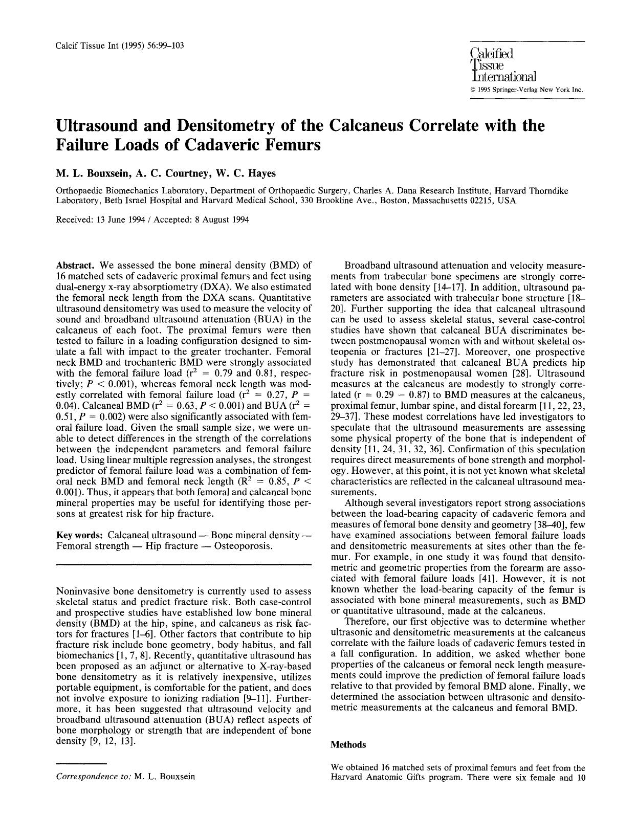Ultrasound and densitometry of the calcaneus correlate with the failure loads of cadaveric femurs by Unknown