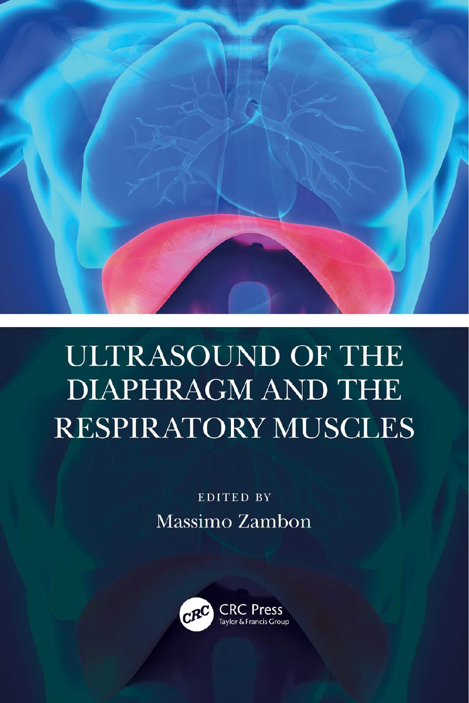 Ultrasound of the Diaphragm and the Respiratory Muscles by Massimo Zambon (editor)