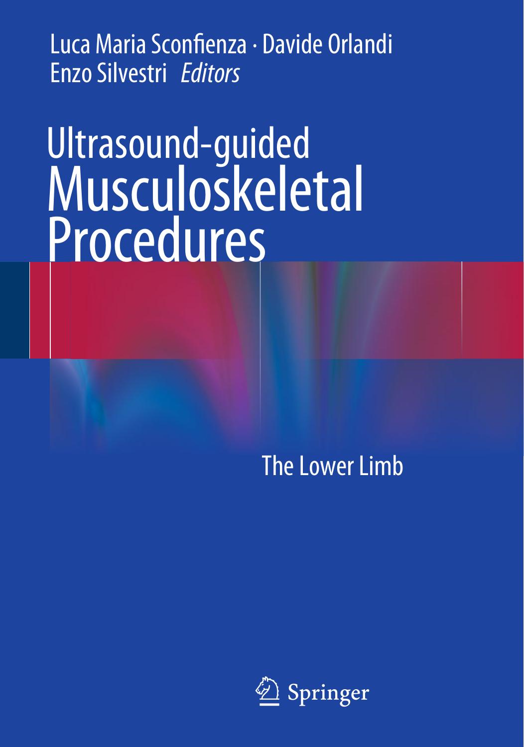 Ultrasound-Guided Musculoskeletal Procedures by Sconfienza Luca Maria; Orlandi Davide; Silvestri Enzo