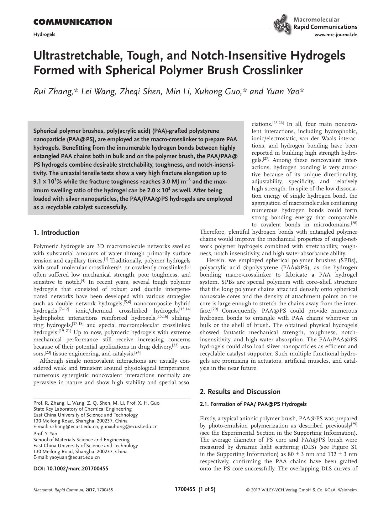 Ultrastretchable, Tough, and Notch&#x02010;Insensitive Hydrogels Formed with Spherical Polymer Brush Crosslinker by Unknown