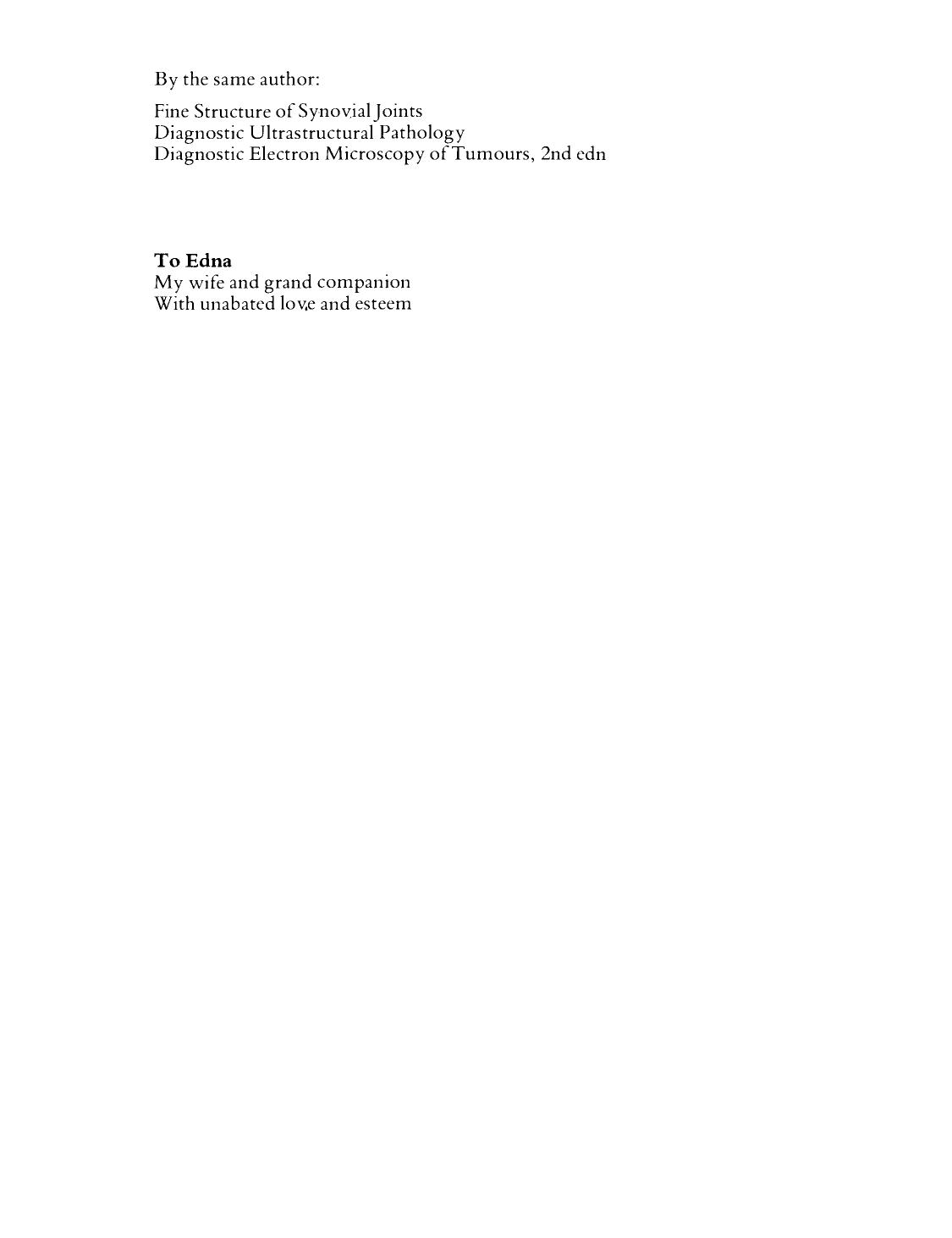 Ultrastructural Pathology of the Cell and Matrix. A Text and Atlas of Physiological and Pathological Alterations in the Fine Structure of Cellular and Extracellular Components by Feroze N. Ghadially (Auth.)