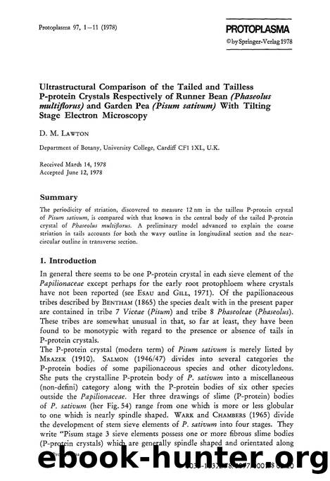 Ultrastructural comparison of the tailed and tailless P-protein crystals respectively of runner bean ( <Emphasis Type="Italic">Phaseolus multiflorus <Emphasis>) and garden pea ( <E by Unknown