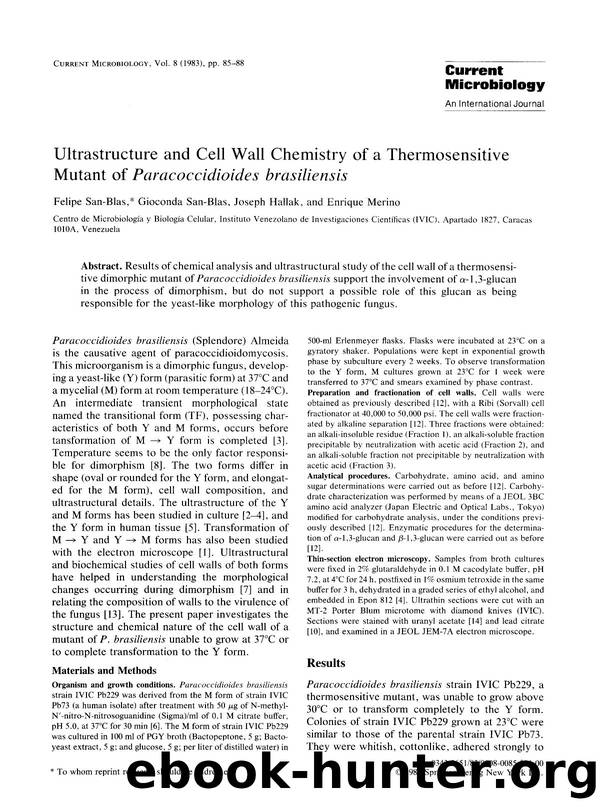 Ultrastructure and cell wall chemistry of a thermosensitive mutant of <Emphasis Type="Italic">Paracoccidioides brasiliensis <Emphasis> by Unknown