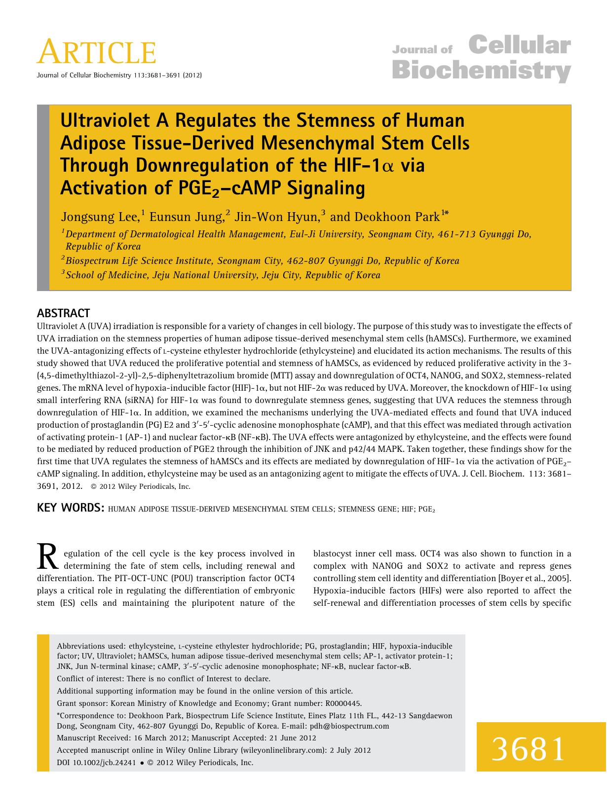 Ultraviolet A regulates the stemness of human adipose tissuederived mesenchymal stem cells through downregulation of the HIF1 via activation of PGE2cAMP signaling by Unknown