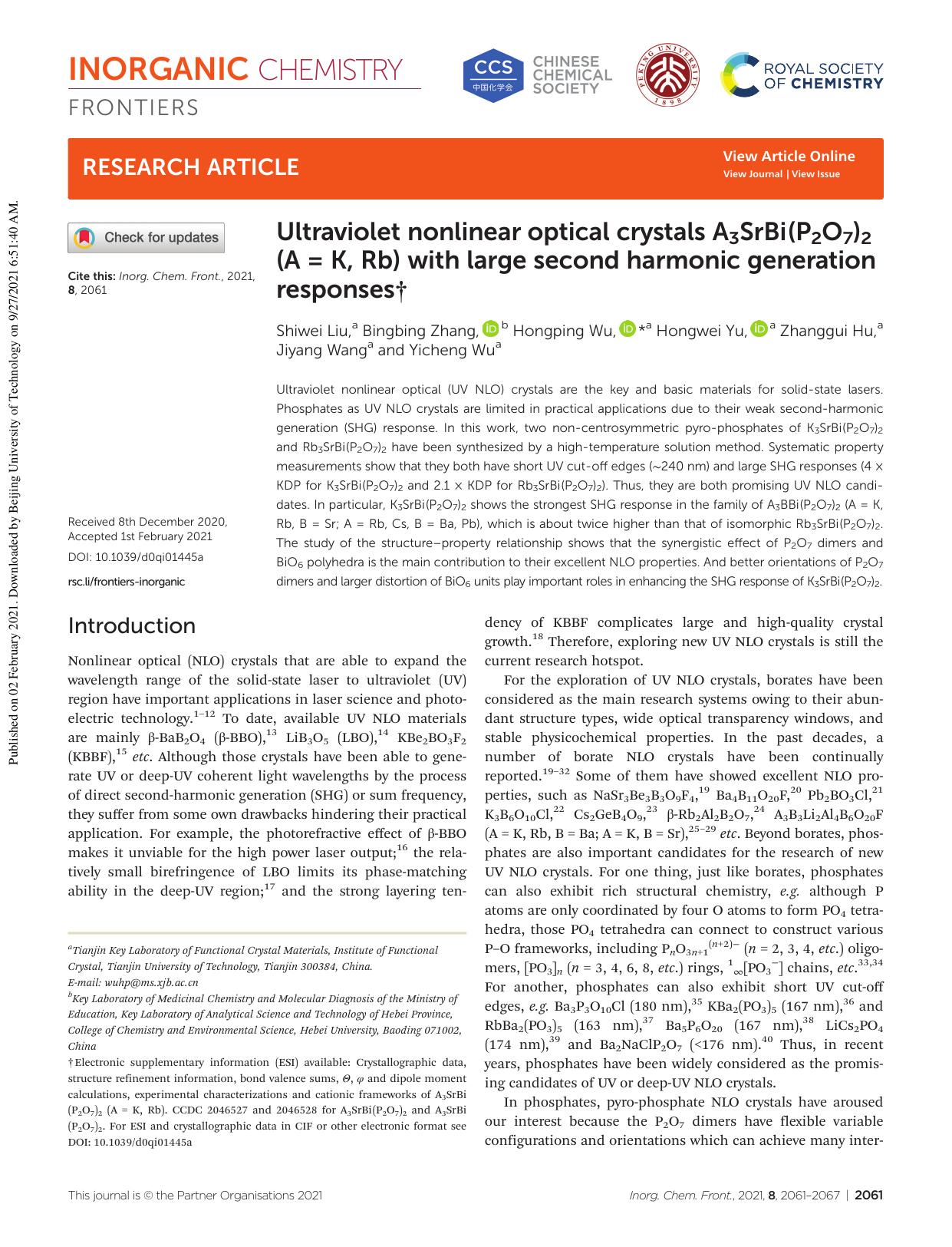 Ultraviolet nonlinear optical crystals A3SrBi(P2O7)2 (A = K, Rb) with large second harmonic generation responses by Shiwei Liu Bingbing Zhang Hongping Wu Hongwei Yu Zhanggui Hu Jiyang Wang Yicheng Wu