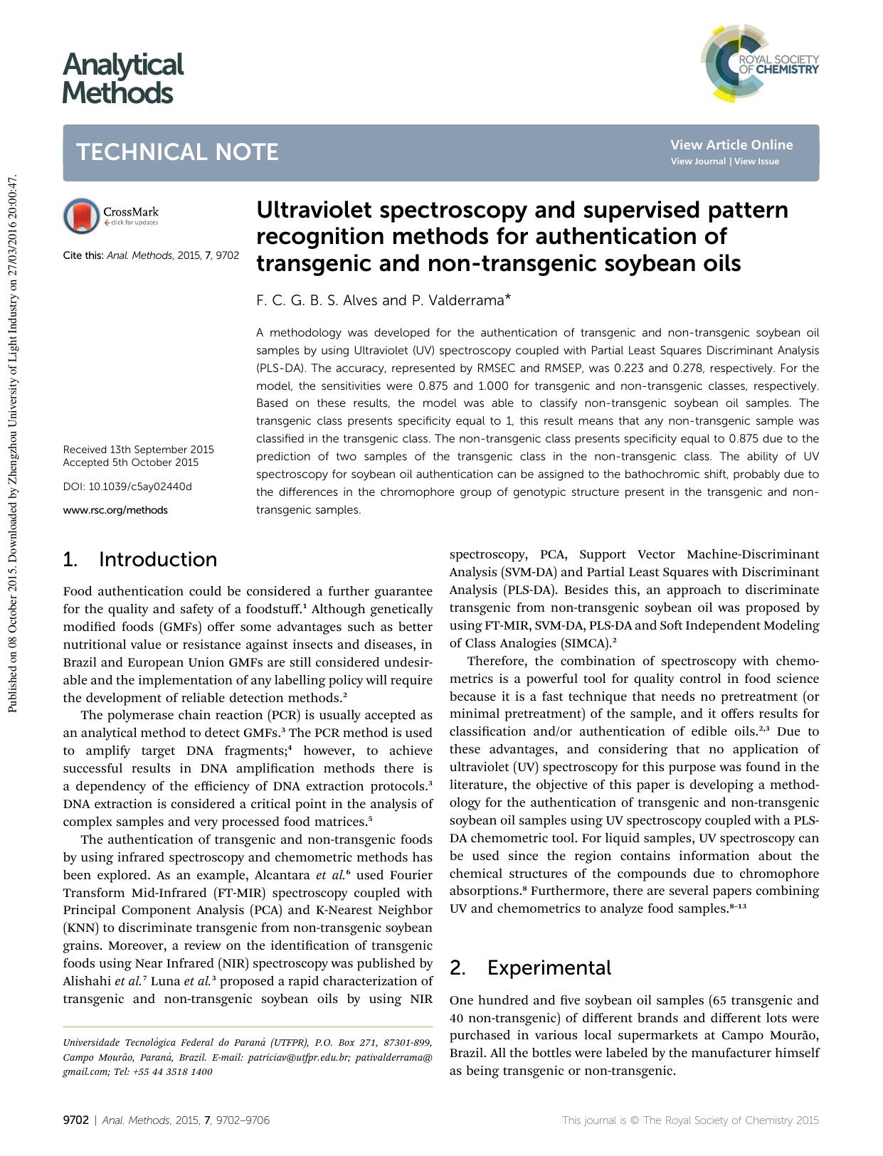 Ultraviolet spectroscopy and supervised pattern recognition methods for authentication of transgenic and non-transgenic soybean oils by F. C. G. B. S. Alves & P. Valderrama