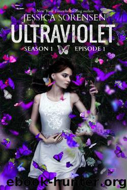 Ultraviolet: Episode One by Jessica Sorensen