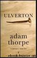 Ulverton by Adam Thorpe
