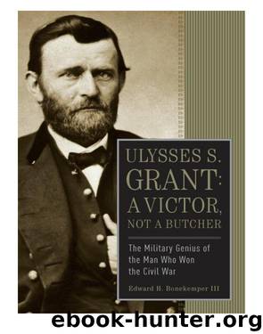 Ulysses S Grant by Edward H Bonekemper III