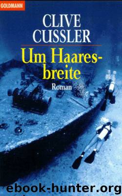 Um Haaresbreite by Clive Cussler